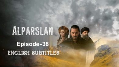 Alparslan Buyuk Selcuklu Episode 38 English Subtitles