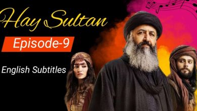 Hay Sultan Episode 9 English Subtitles