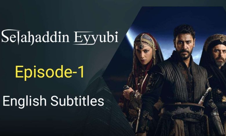 Kayifamily Selahaddin Eyyubi Episode 1 in English