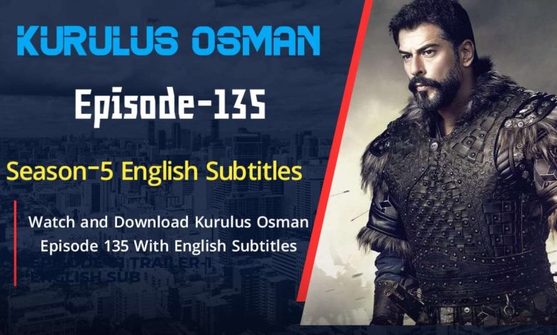 Kurulus Osman 135 in English