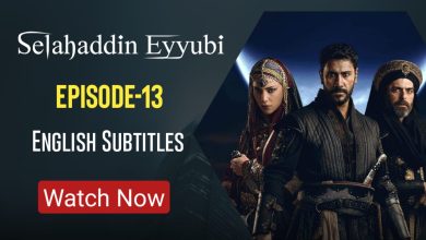 Watch Selahaddin Eyyubi Season 1 Episode 13 ENGLISH SUBTITLES