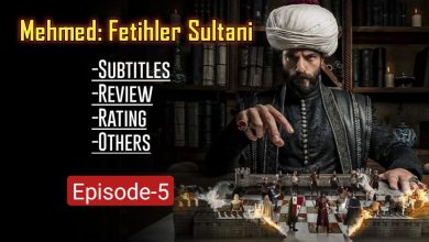 Mehmed Fetihler Sultani Episode 5 English Subtitles