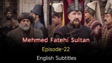 Mehmed Fatehi Sultan 22 English Subtitles