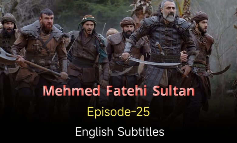 Mehmed Fatehi Sultan 25 English Subtitles